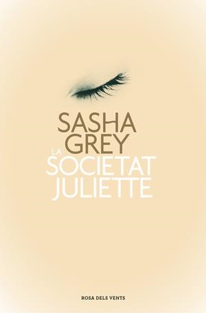 SOCIETAT JULIETTE, LA | 9788401389023 | GRAY, SHASA