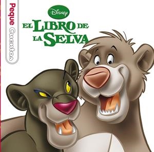 EL LIBRO DE LA SELVA. PEQUECUENTOS | 9788499514413