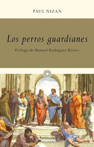 PERROS GUARDIANES | 9788499422473 | PAUL NIZAN