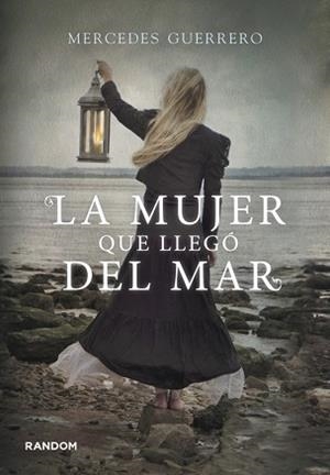 MUJER QUE LLEGÓ DEL MAR | 9788415725213 | GUERRERO,MERCEDES