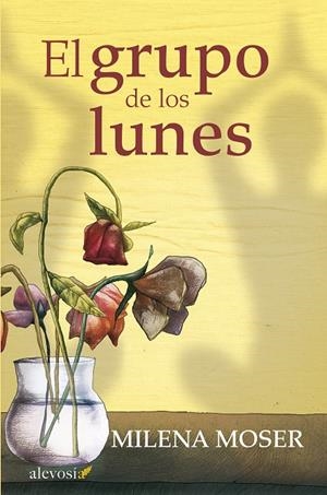 GRUPO DE LOS LUNES, EL | 9788415608493 | MOSER, MILENA
