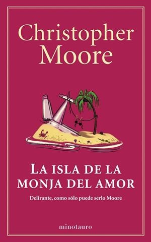 ISLA DE LA MONJA DEL AMOR | 9788445001530 | CHRISTOPHER MOORE