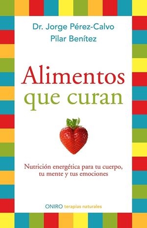 ALIMENTOS QUE CURAN | 9788497546904 | AUTORES VARIOS