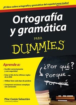ORTOGRAFIA Y GRAMATICA PARA DUMMIES | 9788432901348 | PILAR COMIN SEBASTIAN