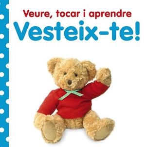 VEURE, TOCAR I APRENDRE. VESTEIX-TE! | 9788499064673 | VV AA