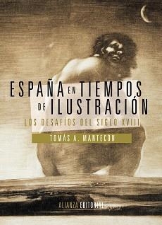 ESPAÑA EN TIEMPOS DE ILUSTRACIÓN | 9788420678122 | MANTECÓN, TOMÁS A.