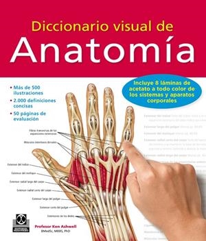 DICCIONARIO VISUAL DE ANATOMÍA | 9788499104522 | ASHWELL, KEN