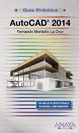 AUTOCAD 2014 | 9788441534148 | MONTAÑO LA CRUZ, FERNANDO