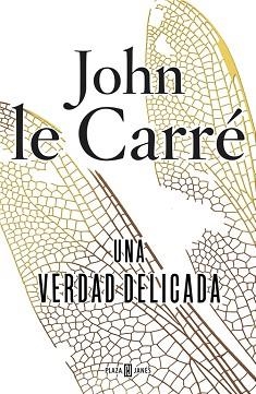 UNA VERDAD DELICADA | 9788401354793 | LE CARRE, JOHN