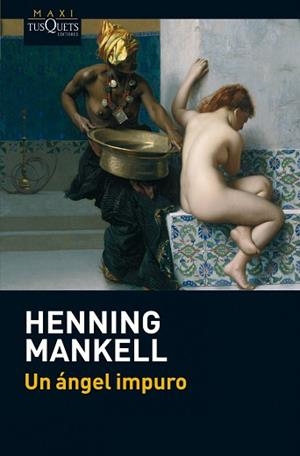UN ANGEL IMPURO | 9788483837511 | MANKELL HENNING