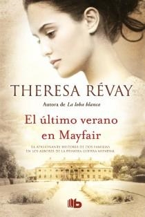EL ÚLTIMO VERANO EN MAYFAIR | 9788498728835 | REVAY, THERESA