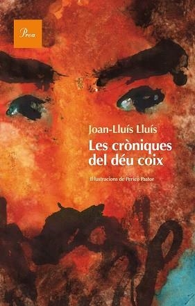CRÒNIQUES DEL DÉU COIX | 9788475884233 | LLUÍS, JOAN-LLUÍS