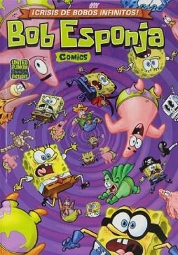 BOB ESPONJA Nº 6 ¡CRISIS DE BOBOS INFINI | 9788466652483 | UNITED PLANKTON PICTURES INC.