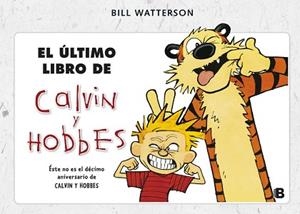 ÚLTIMO LIBRO DE CALVIN & HOBBES, EL | 9788466652070 | WATTERSON, BILL