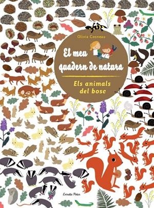 MEU QUADERN DE NATURA. ELS ANIMALS DEL BOSC | 9788415853299 | DD.AA
