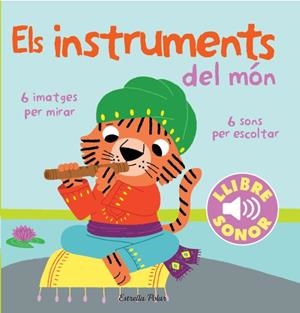 INSTRUMENTS DEL MÓN. EL MEU PRIMER LLIBRE DE SONS | 9788415853268 | BILLET, MARION