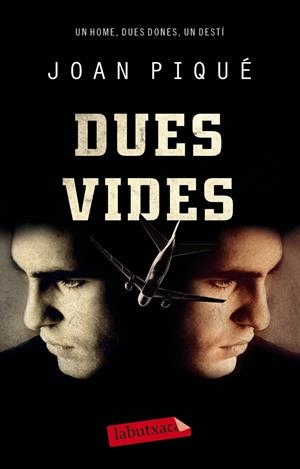 DUES VIDES | 9788499307435 | PIQUÉ ROVIRA, JOAN