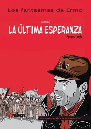 LA ÚLTIMA ESPERANZA | 9788492534760 | LOTH, BRUNO