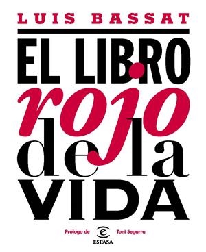LIBRO ROJO DE LA VIDA | 9788467039863 | LUIS BASSAT