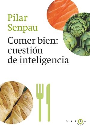 COMER BIEN, CUESTION DE INTELIGENCIA | 9788415193296