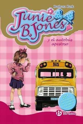 JUNIE B. JONES Y EL AUTOBÚS APESTOSO. EDICIÓN ESPECIAL 10.º | 9788421679067 | PARK, BARBARA