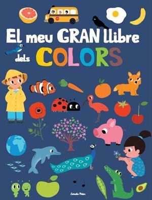 MEU GRAN LLIBRE DE COLORS | 9788415853879 | MARCEAU, FANI / BILLET, MARION