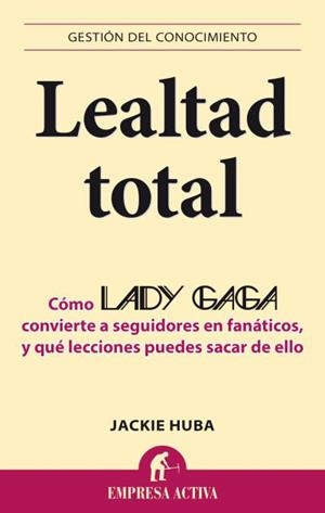 LEALTAD TOTAL | 9788496627802 | HUBA, JACKIE