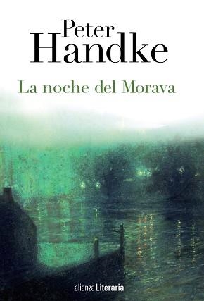NOCHE DEL MORAVA, LA | 9788420678382 | HANDKE, PETER