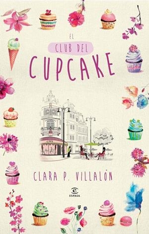 CLUB DEL CUPCAKE | 9788467040029 | CLARA P. VILLALON