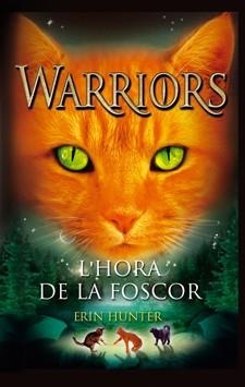 HORA DE LA FOSCOR | 9788424649357 | HUNTER, ERIN