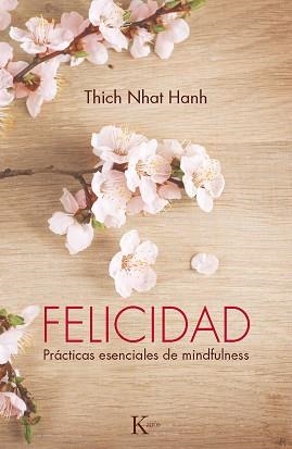FELICIDAD | 9788499883144 | NHAT HANH, THICH