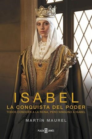 ISABEL, LA CONQUISTA DEL PODER | 9788401341960 | MARTíN MAUREL