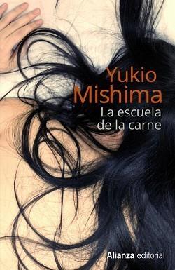 ESCUELA DE LA CARNE | 9788420682983 | MISHIMA, YUKIO