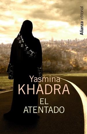 ATENTADO | 9788420683416 | KHADRA, YASMINA
