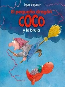 PEQUEÑO DRAGÓN COCO Y LA BRUJA | 9788424650766 | SIEGNER, INGO