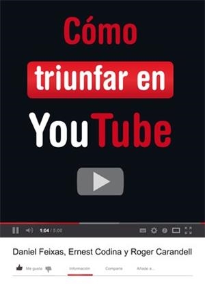 COMO TRIUNFAR EN YOUTUBE | 9788424648848