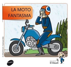 LA MOTO FANTASMA | 9788415095439 | SOLER COBO, TERESA [VER TITULOS]