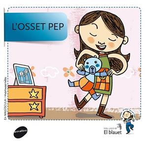 L'OSSET PEP | 9788415095415 | SOLER COBO, TERESA [VER TITULOS]