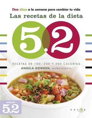 LAS RECETAS DE LA DIETA 5.2 | 9788415193326 | ANGELA DOWDEN