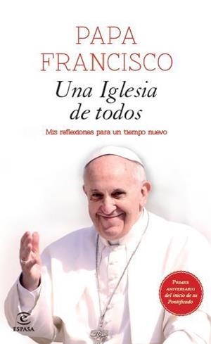 UNA IGLESIA DE TODOS | 9788467040494 | PAPA FRANCISCO