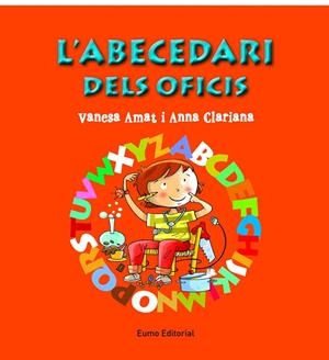 L'ABECEDARI DELS OFICIS | 9788497665049 | ANNA CLARIANA/VANESA AMAT