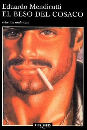 BESO DEL COSACO  A-401 | 9788483101278 | MENDICUTTI, EDUARDO