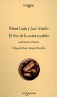LIBRO DE LA COCINA ESPAÑOLA 5S-37 | 9788483108772 | LUJAN, NESTOR; PERUCHO, JUAN