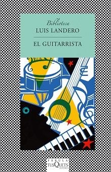 GUITARRISTA, EL | 9788483109915 | LANDERO, LUIS