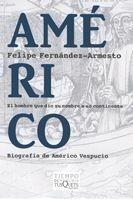 AMERICO | 9788483830505 | FERNANDEZ-ARMESTO, FELIPE