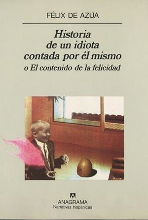 HISTORIA DE UN IDIOTA CONTADA POR L MISMO | 9788433917386 | Az£a, F‚lix de