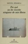 POR QUE NO HE ESCRITO NINGUNO DE MIS LIBROS | 9788433906441 | MARCEL BENABOU