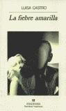 FIBRE AMARILLA,LA | 9788433909763 | CASTRO ,LUISA