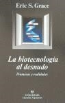 BIOTECNOLOGIA AL DESNUDO, LA | 9788433905550 | GRACE, ERIC S,