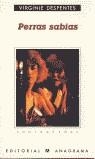 PERRAS SABIAS | 9788433923752 | DESPENTES, VIRGINIE